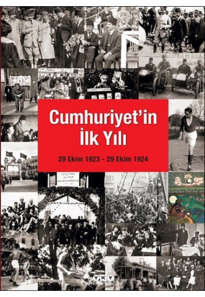 Cumhuriyet'in İlk Yılı (29 Ekim 1923 – 29 Ekim 1924)
