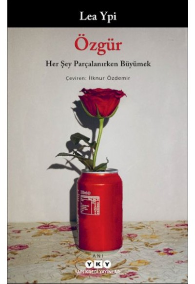 Özgür: Her Şey Parçalanırken Büyümek