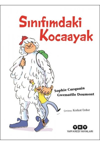 Sınıfımdaki Kocaayak