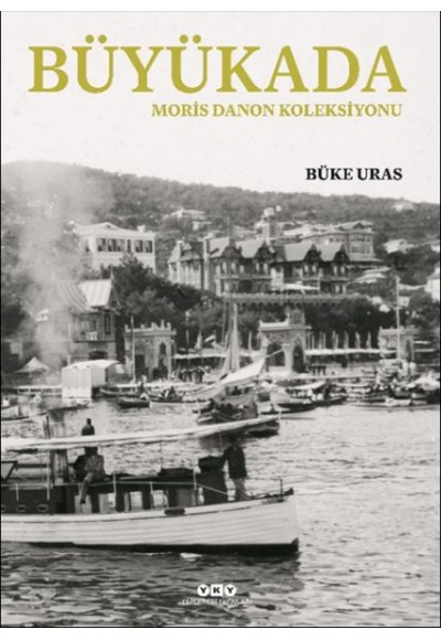 Büyükada- Moris Danon Koleksiyonu