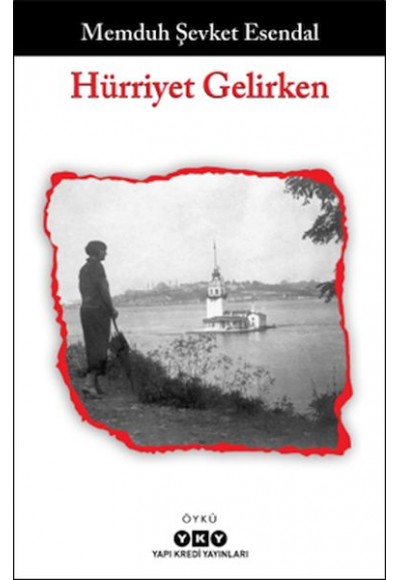 Hürriyet Gelirken