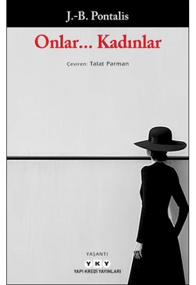 Onlar... Kadınlar