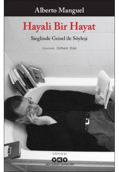 Hayali Bir Hayat - Sieglinde Geisel ile Söyleşi
