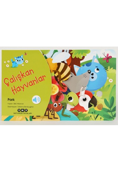 Çalışkan Hayvanlar – Park