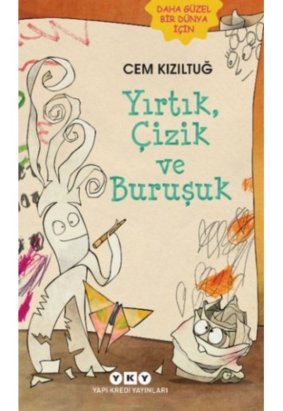 Yırtık, Çizik ve Buruşuk