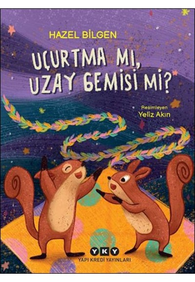 Uçurtma Mı, Uzay Gemisi Mi?