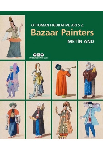 Ottoman Figurative Arts 2: Bazaar Painters