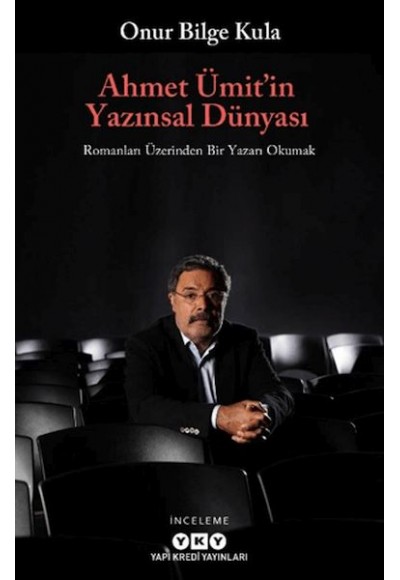 Ahmet Ümit’in Yazınsal Dünyası