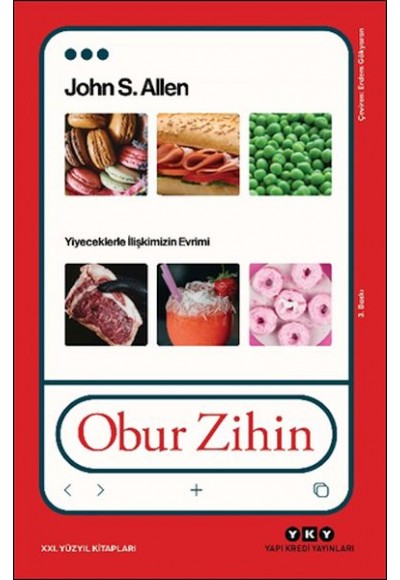 Obur Zihin - Yiyeceklerle İlişkimizin Evrimi