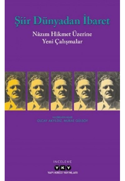 Şiir Dünyadan İbaret