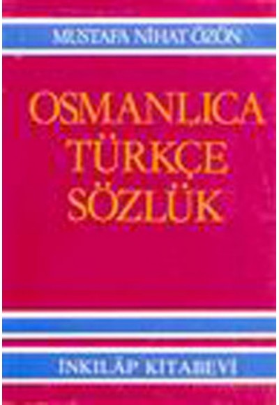 Büyük Osmanlıca - Türkçe Sözlük
