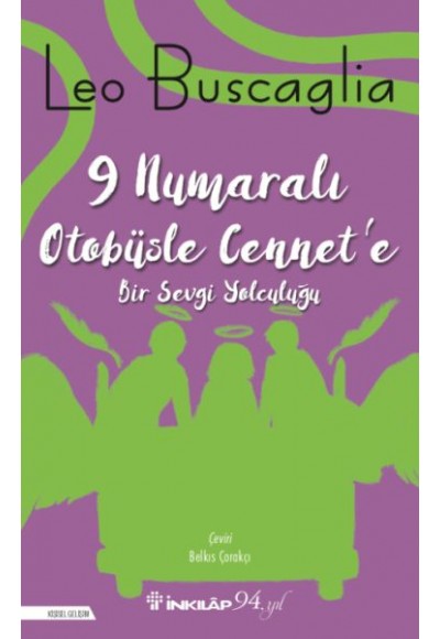 9 Nolu Otobüsle Cennete