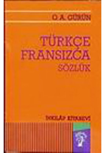 Türkçe - Fransızca Sözlük - Ciltsiz