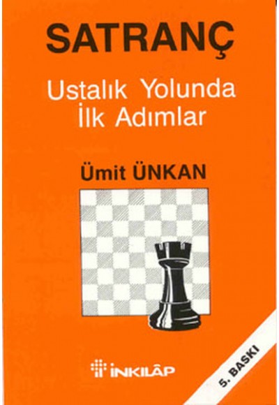 Satranç Ustalık Yolunda İlk Adımlar