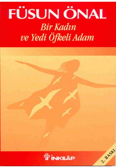 Bir Kadın ve Yedi Öfkeli Adam