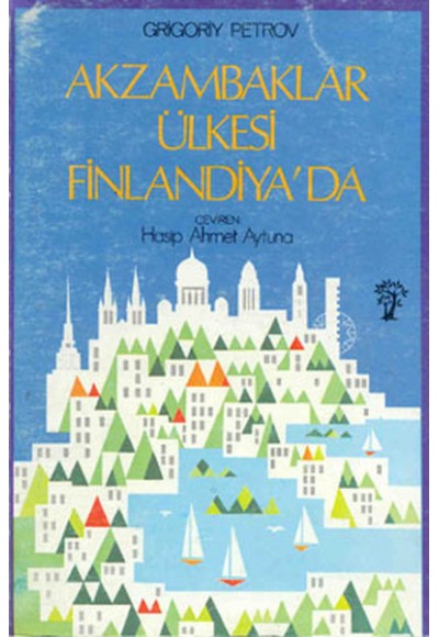Akzambaklar Ülkesi Finlandiya’da