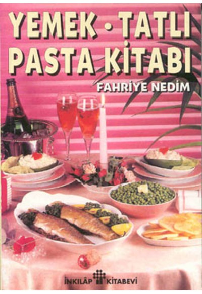 Yemek Tatlı Pasta Kitabı