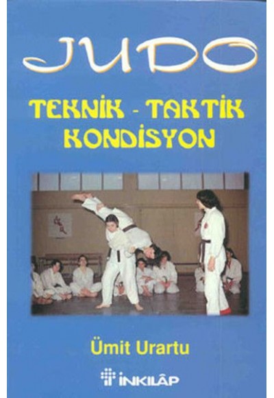 Judo Teknik - Taktik Kondisyon