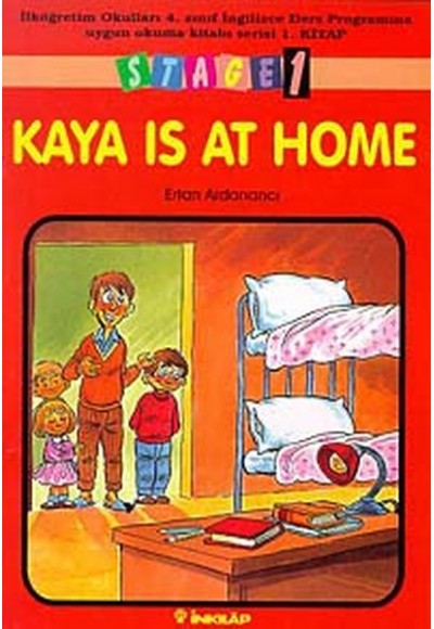 Kaya Is At Home Stage 1 İlköğretim Okulları 4. Sınıf İngilizce Ders Programına Uygun Okuma Kitabı Se