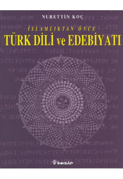 İslamlıktan Önce Türk Dili ve Edebiyatı