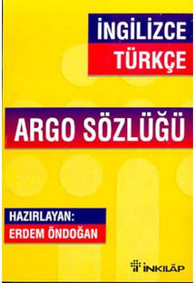 İngilizce Türkçe Argo Sözlüğü