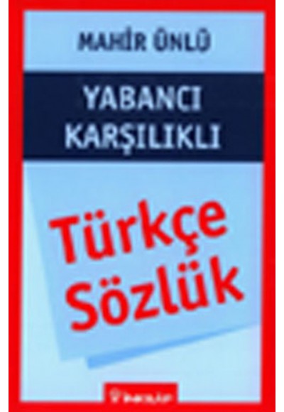 Türkçe Sözlük Yabancı Karşılıklı