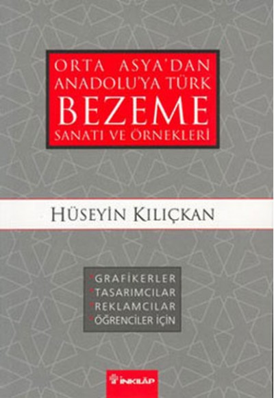 Orta Asyadan Anadoluya Türk Bezeme Sanatı ve Örnekleri