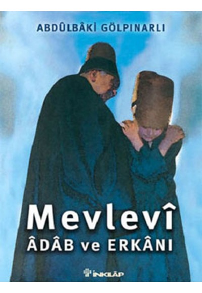 Mevlevi Adab ve Erkanı