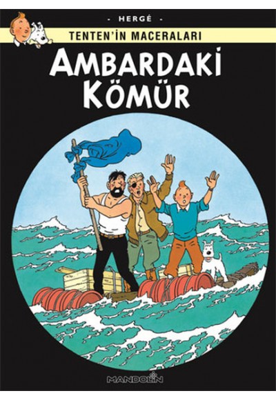 Ambardaki Kömür - Tentenin Maceraları