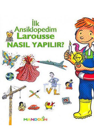 Larousse Nasıl Yapılır? İlk Ansiklopedim