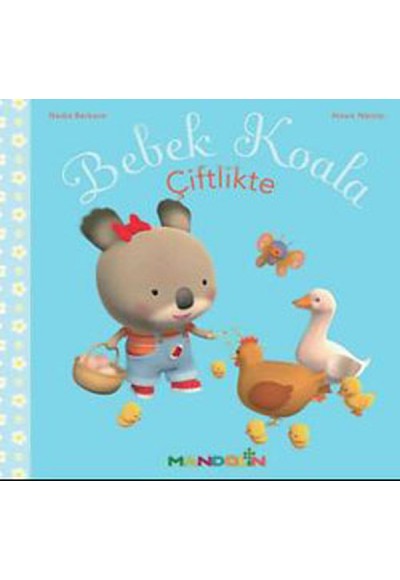 Bebek Koala Çiftlikte (Ciltli)