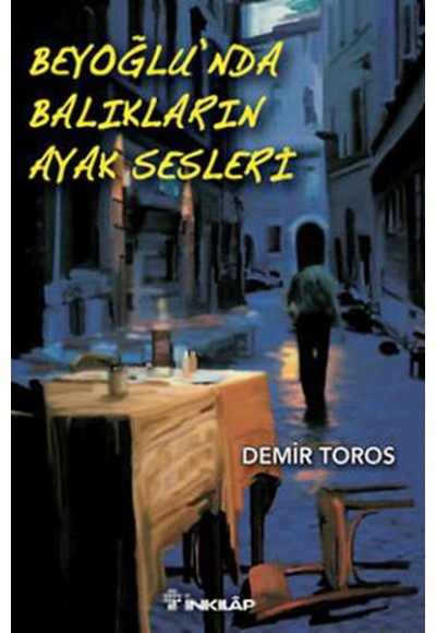 Beyoğlu'nda Balıkların Ayak Sesleri