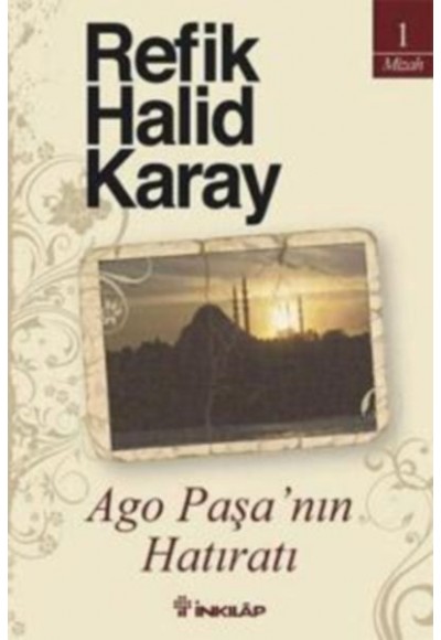Ago Paşa’nın Hatıratı