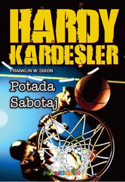 Hardy Kardeşler-1 / Potadaki Sabotaj