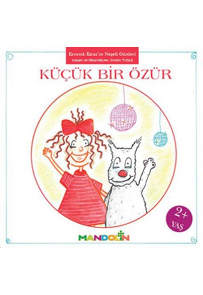 Kıvırcık Kiraz - 3 / Küçük bir Özür