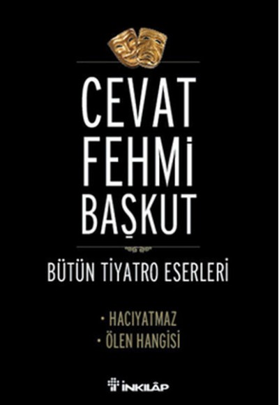 Hacıyatmaz - Ölen Hangisi / Bütün Tiyatro Eserleri