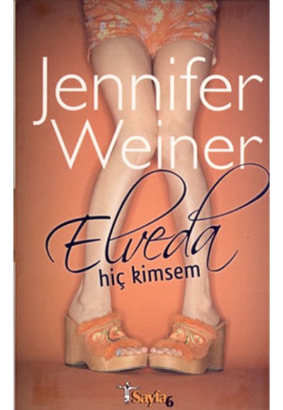 Elveda Hiç Kimsem