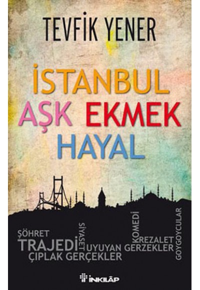 İstanbul Aşk Ekmek Hayal