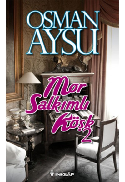 Mor Salkımlı Köşk 2