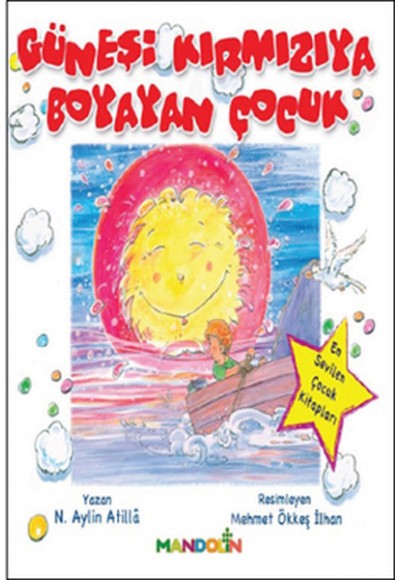 Güneşi Kırmızıya Boyayan Çocuk
