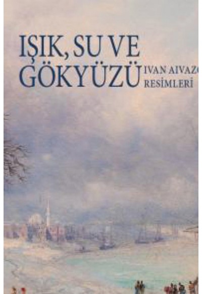 Işık Su ve Gökyüzü