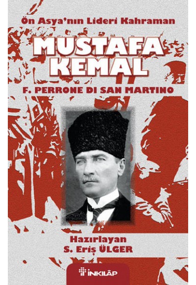 Ön Asya'nın Lideri Kahraman Mustafa Kemal