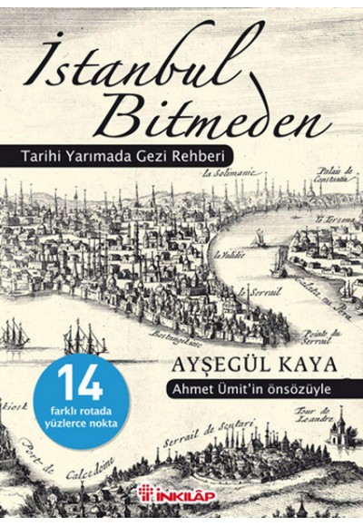 İstanbul Bitmeden  Tarihi Yarımada Gezi Rehberi
