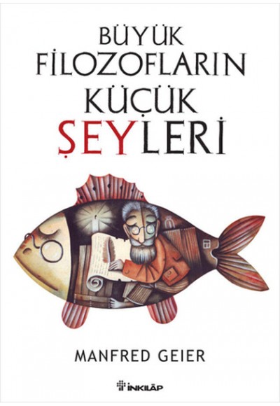 Büyük Filozofların Küçük Şeyleri