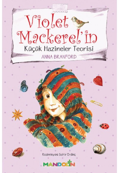 Violet Mackerel'in Küçük Hazineler Teorisi