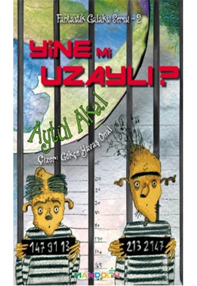 Fantastik Galaksi Serisi 2 - Yine Mi Uzaylı?