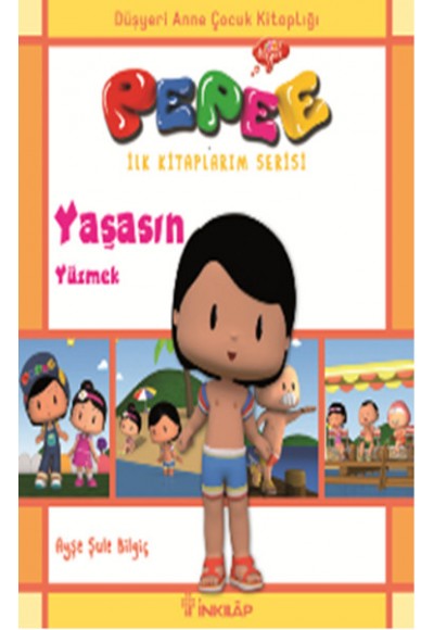Pepee İlk Kitaplarım Serisi - Yaşasın Yüzmek