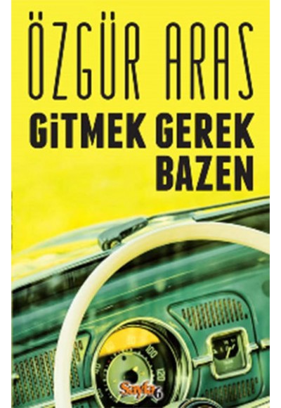 Gitmek Gerek Bazen