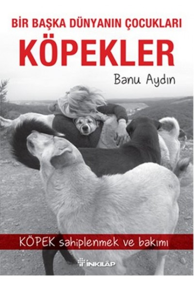 Bir Başka Dünyanın Çocukları Köpekler
