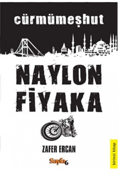 Naylon Fiyaka - Cürmümeşhut